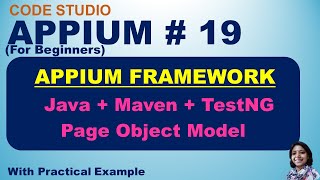 Appium With Java Tutorial 19 Appium Framework  Java  Maven  TestNg  Page Object Model [upl. by Ymmas351]