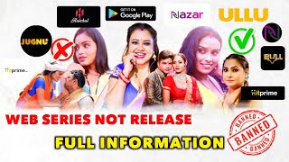 Banned or What   New Web Series Update  Web Series not Released Reason  Full Of Fantasy [upl. by Noirod]