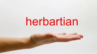 How to Pronounce herbartian  American English [upl. by Henryk]