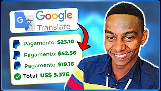 Como Ganhar 276 Dólares em 15 minutos com o Google Tradutor GRÁTIS [upl. by Audri252]