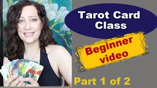 Learn to Read Tarot Cards Beginners Part 1 of 2 BEST TAROT CARD READING TIPS Beginner [upl. by Woodrow]