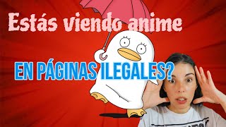 Ver anime gratis es ilegal [upl. by Marline700]