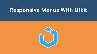 UIkit Framework Lesson 12 Responsive Menus with UIkit [upl. by Ahsilav863]