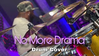 NO MORE DRAMA  MARY J BLIGE  Drum Cover 4K [upl. by Anastos]