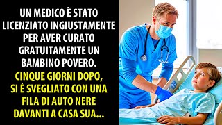 Medico Viene Licenziato Ingiustamente dopo Aver Curato Gratuitamente un Bambino Povero [upl. by Blaine]