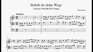 Befiehl du deine Wege Chorale Prelude [upl. by Fatima]