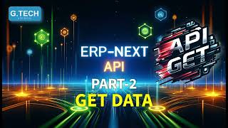 ErpNext API Part2  Learn ErpNext API GET Request Secrets from a Pro [upl. by Jegger]