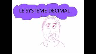 LE SYSTEME DECIMAL OU BASE 10 [upl. by Leay]