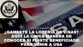 ¿GANASTE LA LOTERÍA DE VISAS AQUÍ LA ÚNICA MANERA DE CONOCER SI FUISTE BENEFICIADO PARA VENIR A USA [upl. by Niuq]