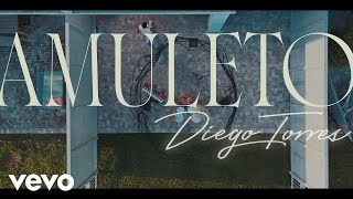 Diego Torres  Amuleto Official Video [upl. by Dolli]