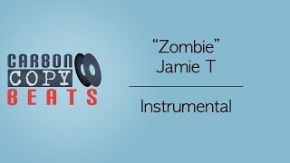 Zombie  Instrumental  Karaoke In the Style of Jamie T [upl. by Nomaj897]