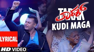 Kudi Maga Lyrical Video Song  Tarak Kannada Movie Songs  Darshan Sruthi Hariharan  Arjun Janya [upl. by Haiacim288]