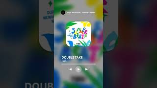 TWS  Double Take Ringtone Cut [upl. by Cony]