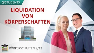 Liquidation einer Körperschaft § 11 KStG  Körperschaftsteuer 9 [upl. by Marijo]