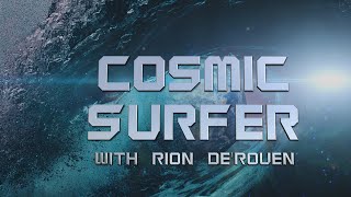 Cosmic Surfer Trailer [upl. by Yatnahc]