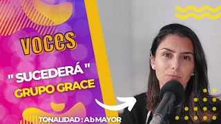 Sucedera  Grupo Grace  Tutorial de VOCES [upl. by Julia]