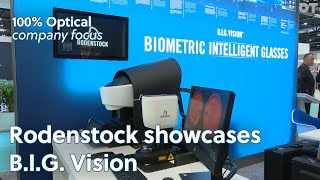 Rodenstock showcases BIG Vision  100 Optical company focus [upl. by Adehsor62]