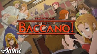 Baccano Review  Anime Watch Club [upl. by Arenahs]