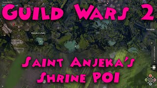 Guild Wars 2  Saint Anjekas Shrine POI in The Echovald Wilds [upl. by Min768]