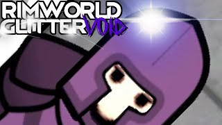 Edgelords Givein to Purple Helmets  Rimworld Glittervoid 10 [upl. by Eissehc]