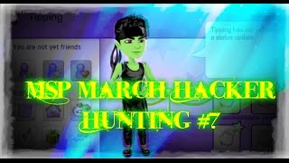 MSP Hacker Hunting March 7 [upl. by Aitan]