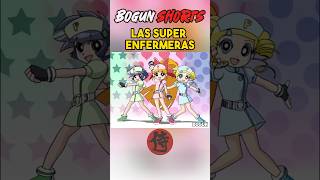 LAS SUPER ENFERMERAS  SUPERPODEROSAS Z 1X49 laschicassuperpoderosas shorts [upl. by Aryan]