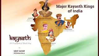 Kayasth Major Kings in India Uday Sahay narrates from Kayasth Encyclopedia [upl. by Seda]