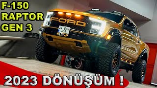 Ford Ranger F150 Raptor Gen 3 Dönüşüm [upl. by Hackney239]