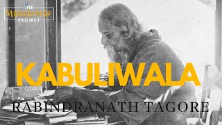 KABULIWALA  Rabindranath Tagore  Hindi Story [upl. by Welford]