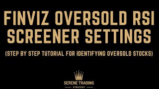 Finviz Stock Screener for Oversold Stocks  Finviz RSI Stock Screener RSI Trading Tutorial 2021 [upl. by Enelkcaj]