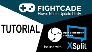 TUTORIAL FightCade Player Name Update Utility for XSplit amp OBS [upl. by Nirek167]