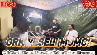 Ork Veseli Momci Oro Kobra Tallava Live 2024 [upl. by Kettie873]