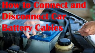 How to Connect and Disconnect Car Battery Cables [upl. by Solis]