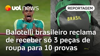 Olimpíadas Balotelli brasileiro reclama de receber só 3 peças de roupa para 10 provas  Vecchioli [upl. by Odrareg]