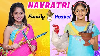 Family vs Hostel Life  Navratri Festival  MyMissAnand [upl. by Aiahc]