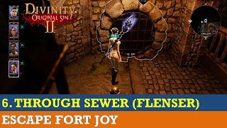 How to escape Fort Joy 6 Through sewer Kill Kniles the Flenser Divinity Original Sin 2 [upl. by Ylram]