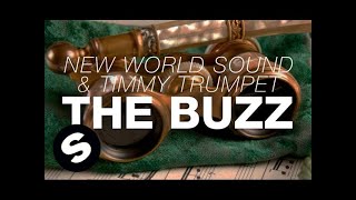 New World Sound amp Timmy Trumpet  The Buzz Original Mix [upl. by Adnohryt]