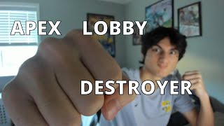 Lobby Destroyer Apex Legends [upl. by Sila]