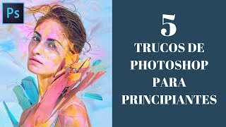 5 Trucos de Photoshop Para Principiantes [upl. by Mills527]