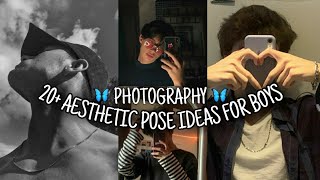 20 Cool Aesthetic Pose Ideas for Boys 🥂🦋💡 [upl. by Pearl664]