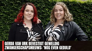 Gerda van Urk Bevestigt Geweldig Zwangerschapsnieuws Nog Even Geduld [upl. by Homans]