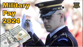 What is Military Pay 2024 for All Branches [upl. by Tybalt]