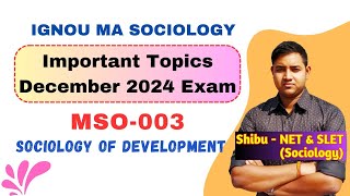 MSO 003  Important Questions  December 2024 Exam  Sociology of Development [upl. by Ellehc]