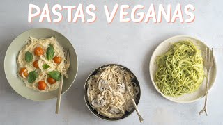 3 RECETAS DE PASTAS VEGANAS  CREMOSAS Y FÁCILES DE PREPARAR [upl. by Nnylhsa]