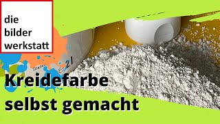 Kreidefarbe schnell selbst hergestellt für deine Bilder und Möbel  Video 0043 [upl. by Nyleahs]