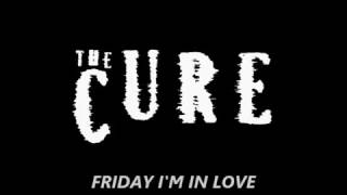 The Curefriday im in lovelyricstraduzione [upl. by Nanny]