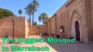 Kutubiyya Mosque Walkthrough  The Biggest Mosque in Marrakesh Morocco 4K UHD [upl. by Sochor24]