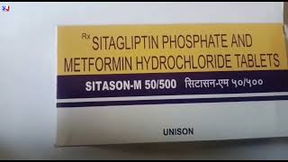 SITASONM 50500 Tablet  SITAGLIPTIN PHOSPHATE AND METFORMIN HYDROCHLORIDE TABLETS  SITASON M Tab [upl. by Eiramadnil8]