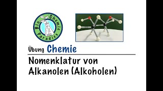 Übung Chemie – Nomenklatur von Alkanolen Alkoholen [upl. by Artima]