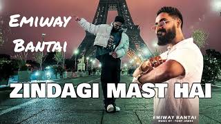 Emiway Bantai  ZINDAGI Mast Hai  Emiway Bantai new song 2024 [upl. by Sesylu]